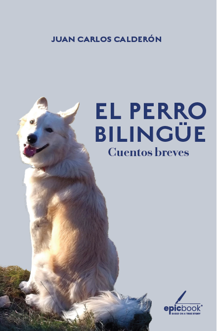 EL PERRO BILINGÜE / Cuento ‘El rescate’